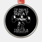 Zum Squat oder nicht zu - Shakespeare - Funny Nove Ornament Aus Metall (Vorne)