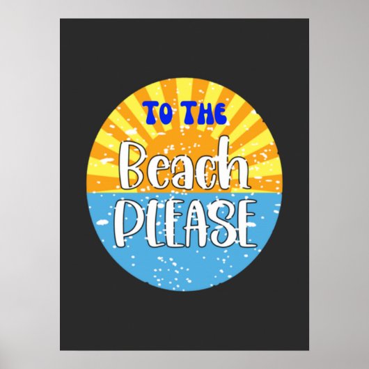 Zum Strand bitte Poster (Vorne)
