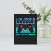 Zum Zocken Gamer Schule Gaming Postkarte (Stehend Vorderseite)