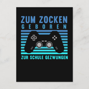 Zum Zocken Gamer Schule Gaming Postkarte