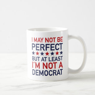 Zumindest bin ich kein Demokrat Kaffeetasse