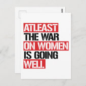Zumindest läuft der Krieg gegen die Frauen gut Postkarte (Vorne/Hinten)
