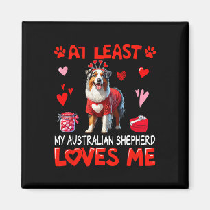 Zumindest liebt mein Australian Shepherd mich Vale Magnet