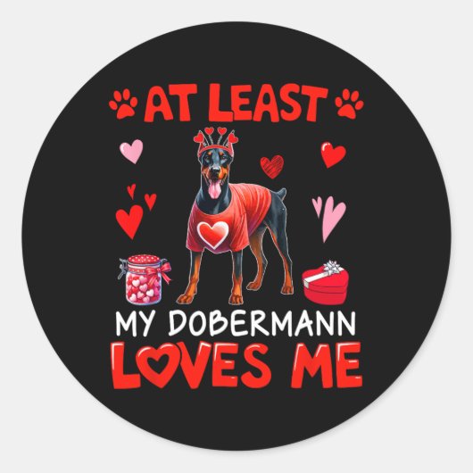 Zumindest liebt mein Dobermann mich am Valentinsta Runder Aufkleber (Vorderseite)