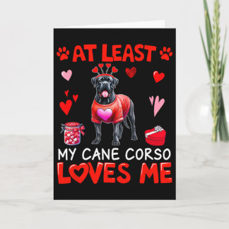 Zumindest liebt mich mein Cane Corso zum Valentins Karte
