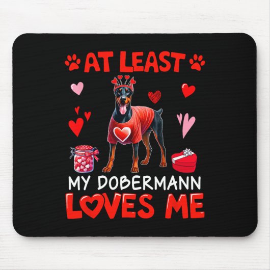 Zumindest mein Dobermann liebt mich Valentins Sing Mousepad (Vorne)