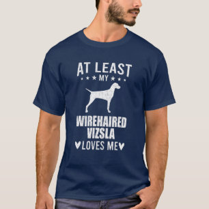 Zumindest mein Drahthaar Vizsla Lieben Ich Hund Lo T-Shirt