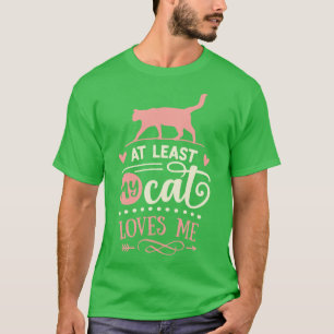Zumindest meine Katze Liebe mich 1 T-Shirt