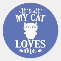 Zumindest meine Katzen Lieben ich