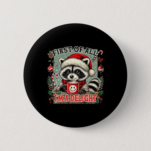 Zunächst einmal bin ich eine Freude Sarkastisches Button (Vorderseite)