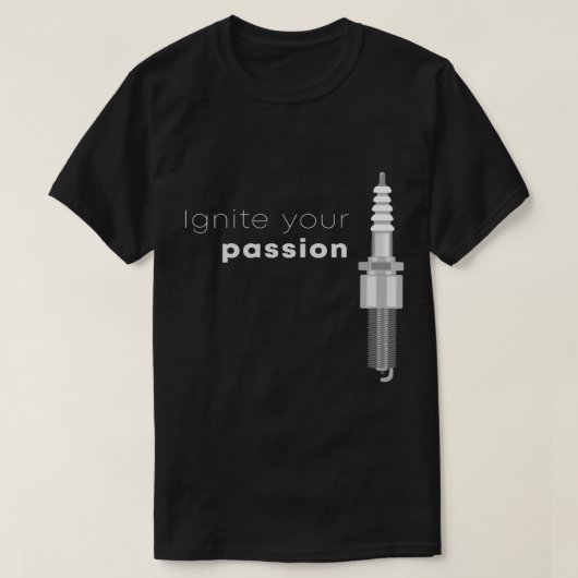 Zünden Sie Ihr Passpark-Plug T-Shirt (Design vorne)