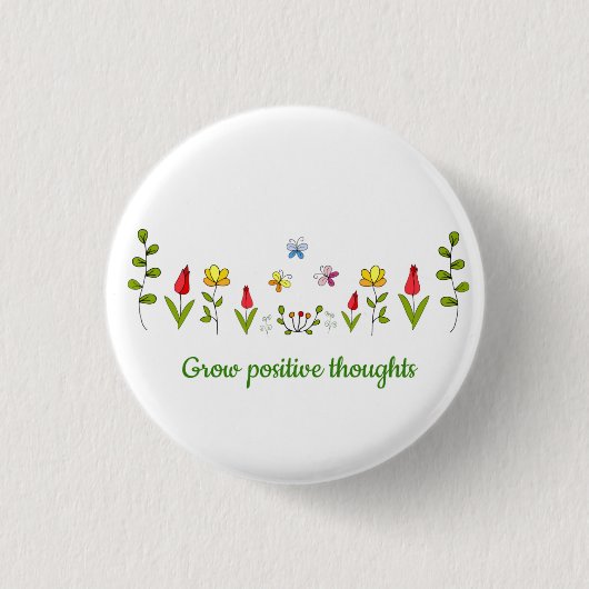 Zunehmende positive Gedanken Blume Button (Vorderseite)