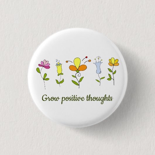 Zunehmende positive Gedanken Blume Button (Vorderseite)