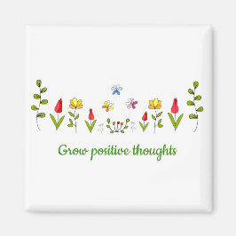 Zunehmende positive Gedanken Blume Magnet
