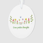 Zunehmende positive Gedanken Blume Ornament (Vorderseite)