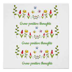 Zunehmende positive Gedanken Blume Poster