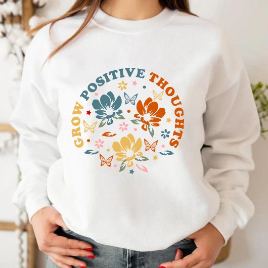 Zunehmende positive Gedanken | Geschenk des Lehrer Sweatshirt