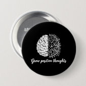 Zunehmende positive Gedanken - Inspiration Button (Vorne & Hinten)