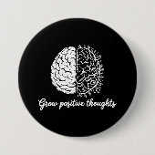 Zunehmende positive Gedanken - Inspiration Button (Vorderseite)