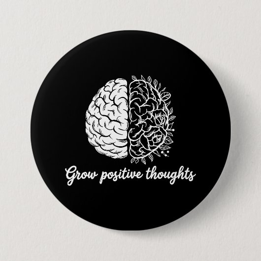 Zunehmende positive Gedanken - Inspiration Button (Vorderseite)