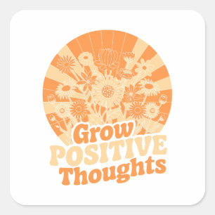 Zunehmende positive Gedanken - Inspirationsblume ( Quadratischer Aufkleber