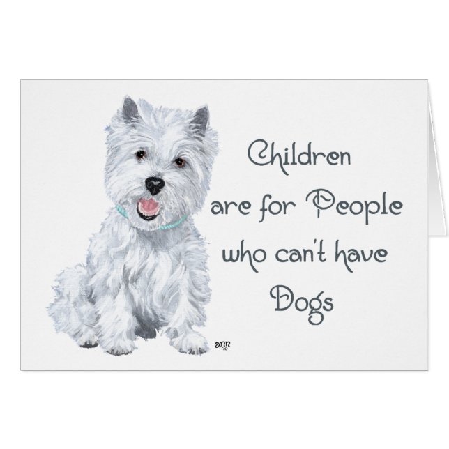 Zunge in Cheek Westie Wisdom - Kinder. . . (Vorderseite (Horizontal))