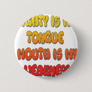 Zunge Zunge: Funny Zunge Zitat Farbiger Text Kunst Button