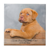 Zur besten Hunde-Mama je benutzerdefiniertes Foto  Fliese (Vorderseite)
