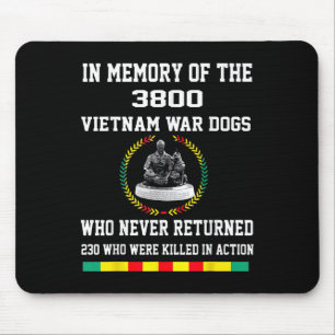 Zur Erinnerung an die Hunde des Vietnamkriegs von Mousepad