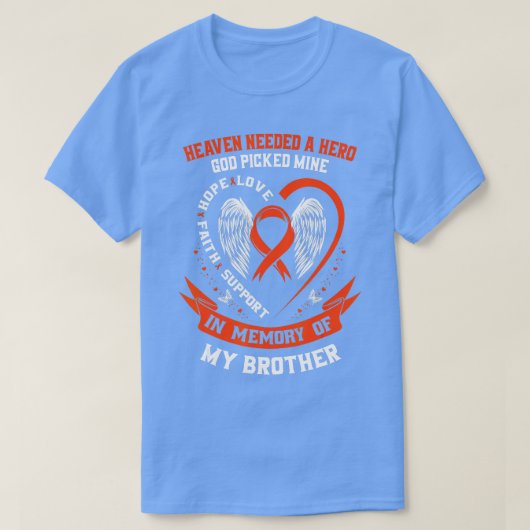Zur Erinnerung an meine Bruder Leukämie Awareness- T-Shirt (Design vorne)