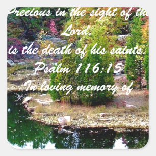 Zur Erinnerung an Psalm 116:15 Quadratischer Aufkleber