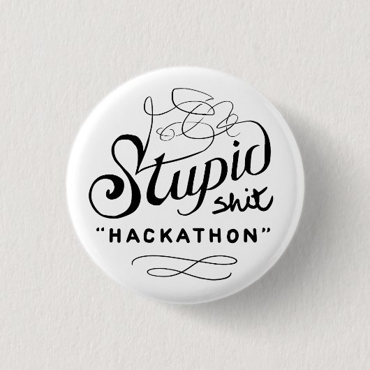 Zur Erinnerung dummer Hackathon Knopf Button (Vorderseite)