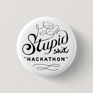 Zur Erinnerung dummer Hackathon Knopf Button