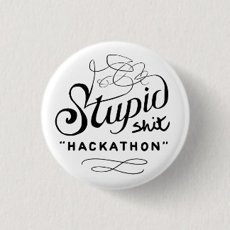 Zur Erinnerung dummer Hackathon Knopf Button