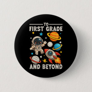 Zur ersten Klasse und darüber hinaus Astronaut Lus Button