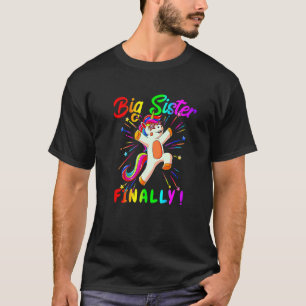 Zur großen Schwester befördert Endlich Einhorn Dab T-Shirt