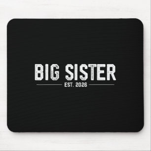 Zur großen Schwester befördert Est. 2026 Bald Schw Mousepad