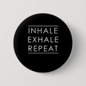 Zur Inhalation der Exhale Wiederholung des Yoga Me Button (Vorderseite)