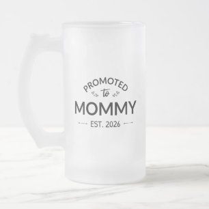 Zur Mama befördert, voraussichtlich 2026 II Mattglas Bierglas