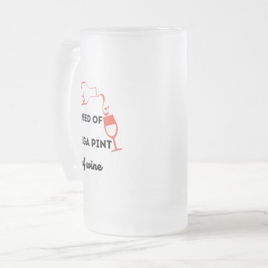 Zur Notwendigkeit eines Mega-Pint Wein Mattglas Bierglas (Vorderseite Links)
