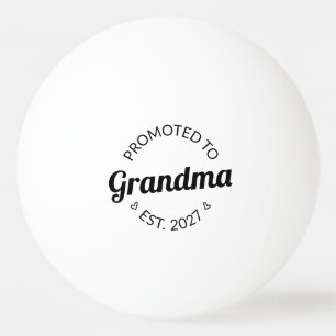 Zur Oma befördert Seit 2027 Neue Oma I Tischtennisball