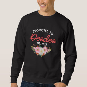 Zur Oma Deedee Est 2025 befördert Erstes Mal Großm Sweatshirt