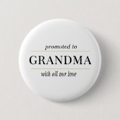 Zur Oma ernannt Geschenk Button (Vorderseite)