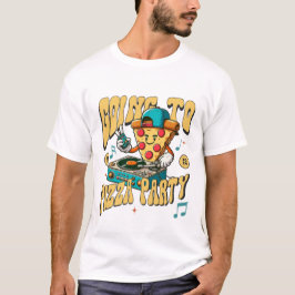 Zur Pizzaparty T-Shirt