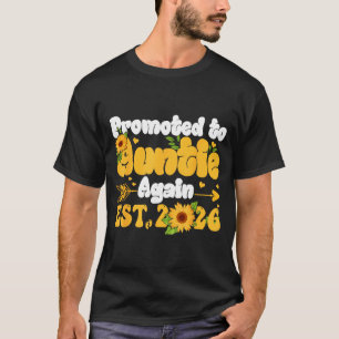 Zur Tante befördert Again 2026 Suower Neue Tante T-Shirt