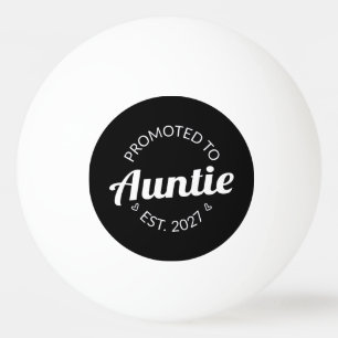 Zur Tante befördert Est 2027 Neue Tante I Tischtennisball