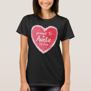 Zur Tante Est 2026 befördert, Neue Tante T-Shirt