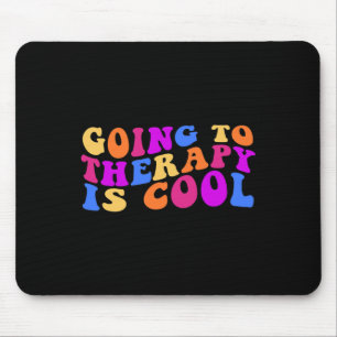 Zur Therapie ist Coole psychische Gesundheit Suizi Mousepad