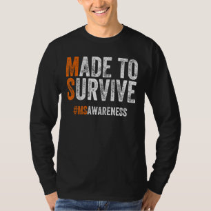 Zur Überlebensfähigkeit der Multiplen Sklerose T-Shirt