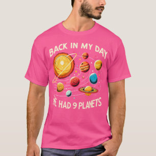 Zurück an meinem Tag hatten wir die Astronomie des T-Shirt